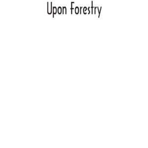 Papers and reports upon forestry