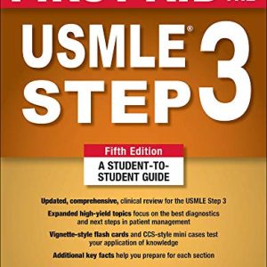 First Aid for the USMLE Step 3, Fifth Edition ISBN-13: 9781260440317