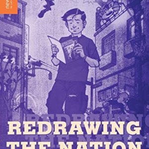 Redrawing The Nation: National Identity in Latin/o American Comics (New Directions in Latino American Cultures) ISBN-13: 9780230613126