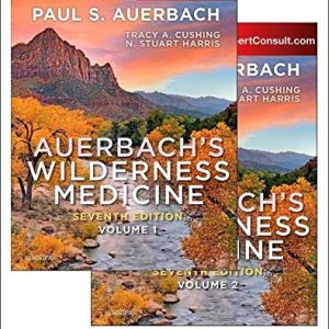 Auerbachs Wilderness Medicine, 2-Volume Set ISBN-13: 9780323359429