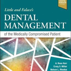 Little and Falace's Dental Management of the Medically Compromised Patient 10th Edition 9780323809450