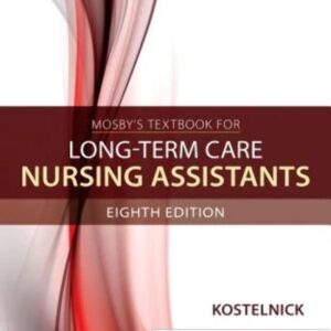 Mosby's Textbook for Long-Term Care Nursing Assistants 8th Edition 9780323530736