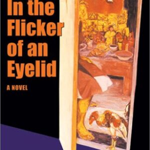 In the Flicker of an Eyelid: A Novel (CARAF Books: Caribbean and African Literature Translated from French) Hardcover – October 29