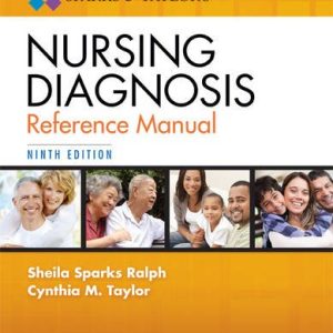 Sparks and Taylors Nursing Diagnosis Reference Manual 9th edition ISBN-13: 9781451187014