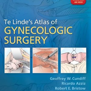 Te Lindes Atlas of Gynecologic Surgery
