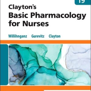 Clayton’s Basic Pharmacology for Nurses 19th Edition 9780323796309