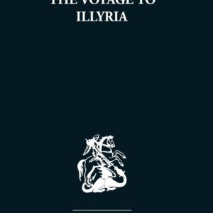 The Voyage to Illyria 1st Edition 9781138010314