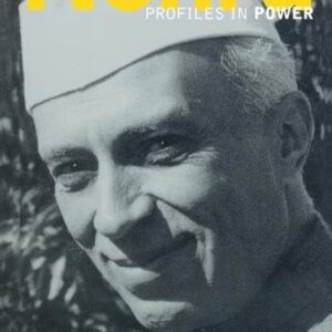 Nehru (Profiles In Power) 1st Edition 9781138163744