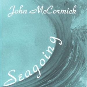 Seagoing: Essay-memoirs 1st Edition 9781138514409