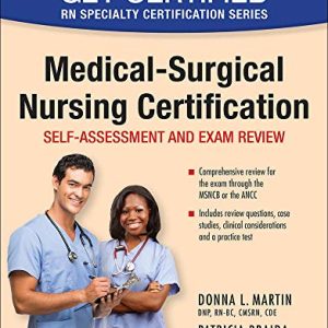 Medical-Surgical Nursing Certification (McGraw-Hill Education Get Certified RN Specialty Certification) ISBN-13: 9781260031379