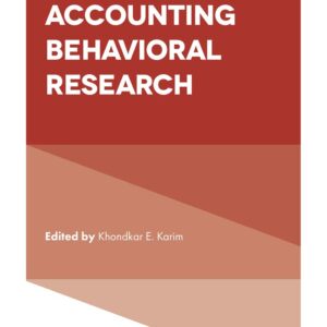 Advances in Accounting Behavioral Research (Advances in Accounting Behavioral Research