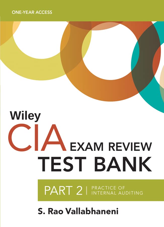 Wiley CIA 2023 Test Bank Part 2: Practice of Internal Auditing (1-year access) (Wiley CIA Exam Review Series) 1st Edition 9781119987109