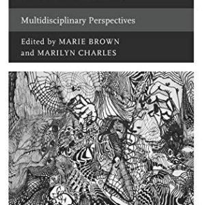 Women & Psychosis: Multidisciplinary Perspectives (Psychoanalytic Studies: Clinical, Social, and Cultural Contexts) ISBN-13: 9781498591911