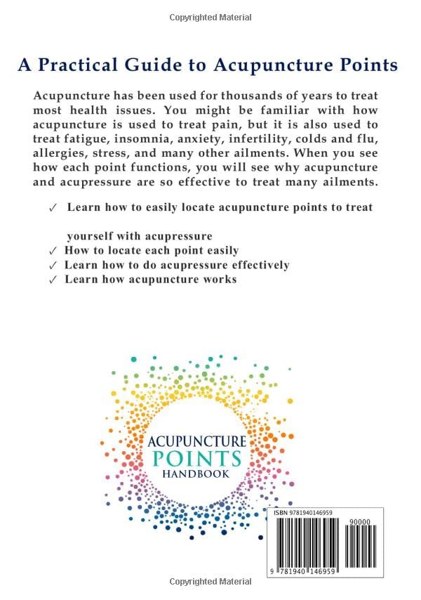Acupuncture Points Handbook: A Patient's Guide to the Locations and Functions of over 400 Acupuncture Points Hardcover – February 15, 2022 9781940146959 - Image 2