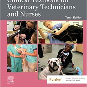 McCurnins Clinical Textbook for Veterinary Technicians and Nurses Textbook and Workbook Package ISBN-13: 9780323764674