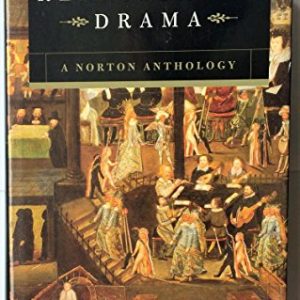 English Renaissance Drama: A Norton Anthology ISBN-13: 9780393976557