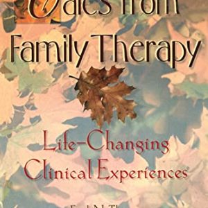 Tales from Family Therapy (Haworth Marriage and the Family) ISBN-13: 9780789004505
