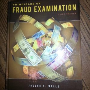 Principles of Fraud Examination ISBN-13: 9780470646298
