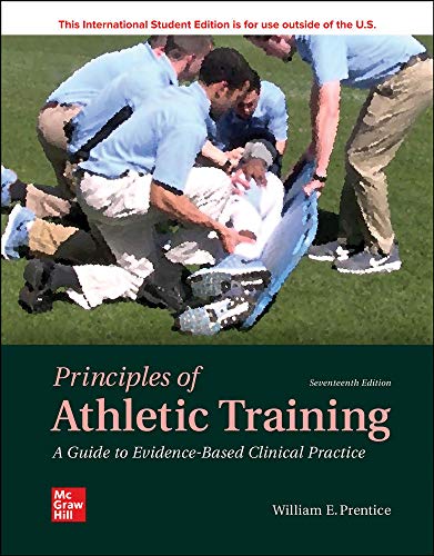 Principles Of Athletic Training A Guide ISBN-13: 9781260570939