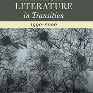 American Literature in Transition, 1990–2000 ISBN-13: 9781107136014