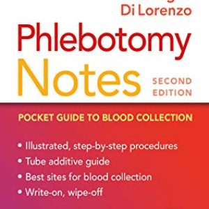 Phlebotomy Notes: Pocket Guide to Blood Collection ISBN-13: 9780803675650
