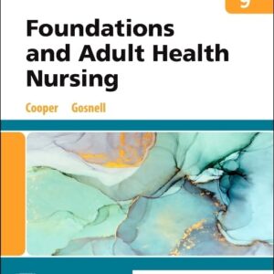 Foundations and Adult Health Nursing 9th Edition 9780323812054