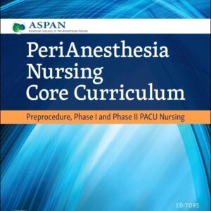 PeriAnesthesia Nursing Core Curriculum: Preprocedure