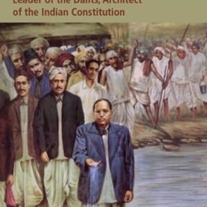 Dr. Ambedkar and Untouchability: Fighting the Indian Caste System (The CERI Series in Comparative Politics and International Studies) Hardcover – April 6