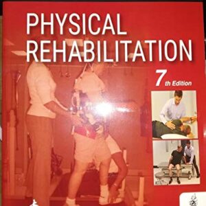 Physical Rehabilitation 7/E Paperback – January 1