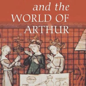 The Grail, the Quest, and the World of Arthur (Arthurian Studies, 72) ISBN-13: 9781843841708