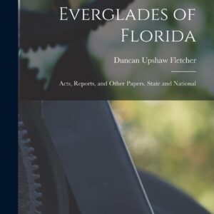 Everglades of Florida: Acts