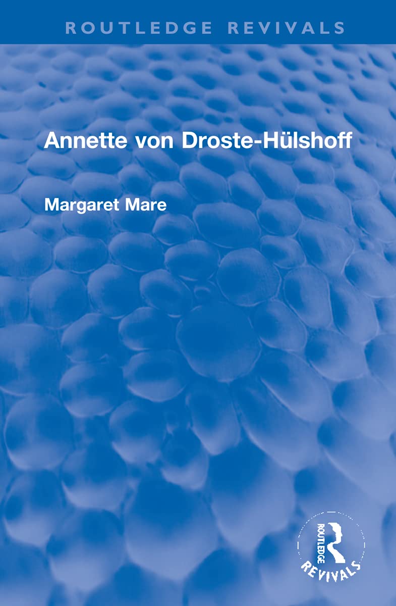 Annette von Droste-Hülshoff (Routledge Revivals) 1st Edition 9781032120850
