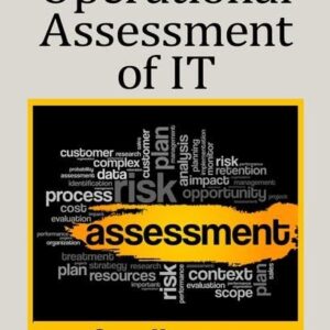 Operational Assessment of IT (Security