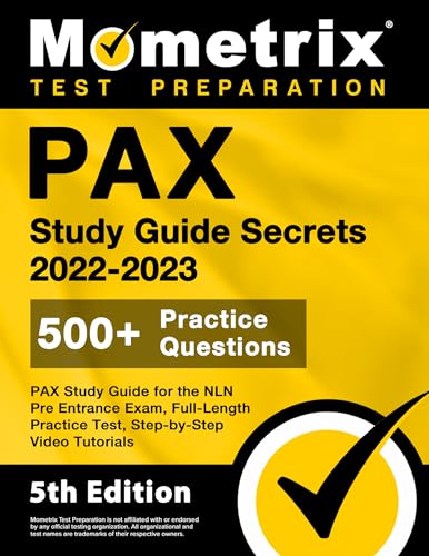 PAX Study Guide Secrets 2022-2023 for the NLN Pre Entrance Exam