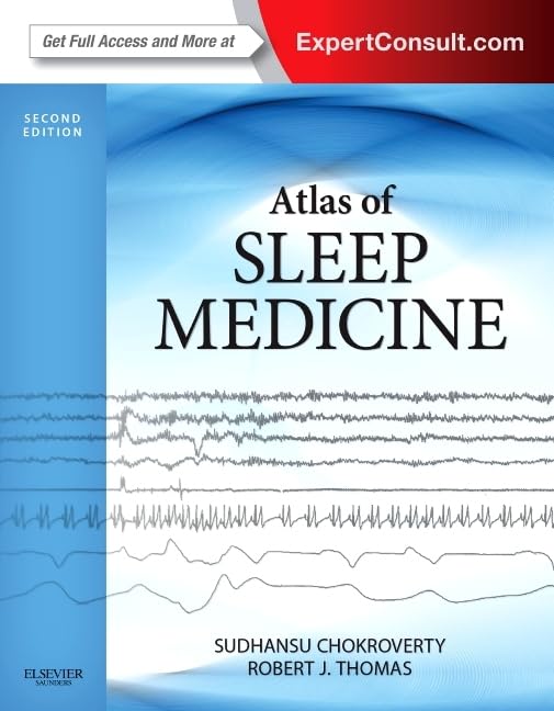 Atlas of Sleep Medicine: Expert Consult - Online and Print (Expert Consult Title: Online + Print) 2nd Edition 9781455712670
