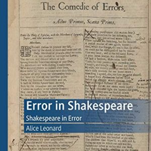 Error in Shakespeare: Shakespeare in Error (Palgrave Shakespeare Studies) ISBN-13: 9783030351823