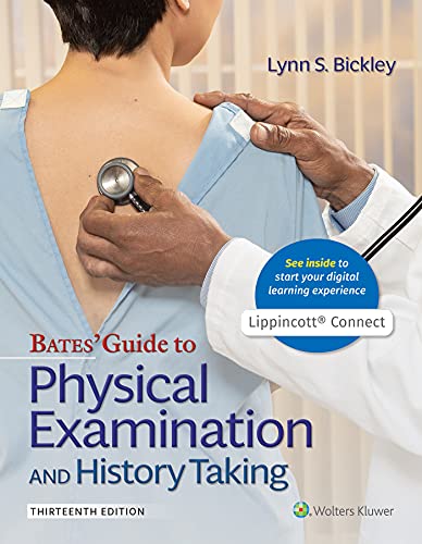 Bates' Guide To Physical Examination and History Taking (Lippincott Connect) 13th Edition 9781496398178