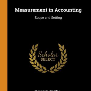 Measurement in Accounting: Scope and Setting Paperback – October 15