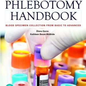 Phlebotomy Handbook: Blood Specimen Collection from Basic to Advanced 10th Edition 9780134709321