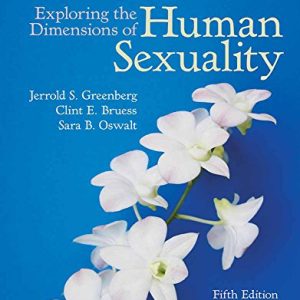 Exploring the Dimensions of Human Sexuality ISBN-13: 9781449648510