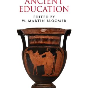 A Companion to Ancient Education (Blackwell Companions to the Ancient World) Hardcover – September 8