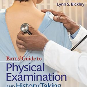 Bates Guide To Physical Examination and History Taking 13e without Videos Lippincott Connect Standalone Digital Access Card ISBN-13: 9781975221065
