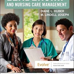 Leadership and Nursing Care Management – Binder Ready ISBN-13: 9780323829694