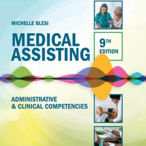 Medical Assisting: Administrative & Clinical Competencies (MindTap Course List) 9th Edition 9780357502815