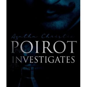 Poirot Investigates: 30 Cases of the Most Famous Belgian Detective – Murder Mystery Boxed Set Paperback – February 22, 2022 9788027342167