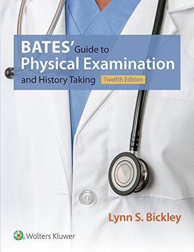Bates Guide to Physical Examination and History Taking ISBN-13: 9781469893419