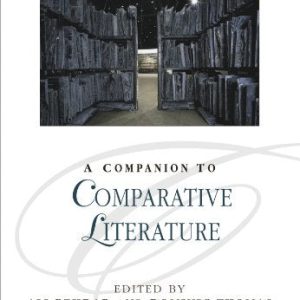 A Companion to Comparative Literature ISBN-13: 9781405198790