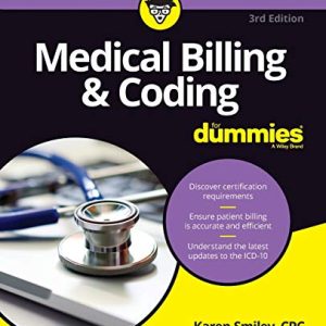 Medical Billing & Coding For Dummies (For Dummies (Career/Education)) ISBN-13: 9781119625445