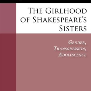 The Girlhood of Shakespeare's Sisters: Gender