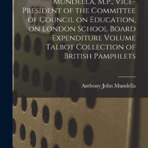 The Right Honourable A. J. Mundella